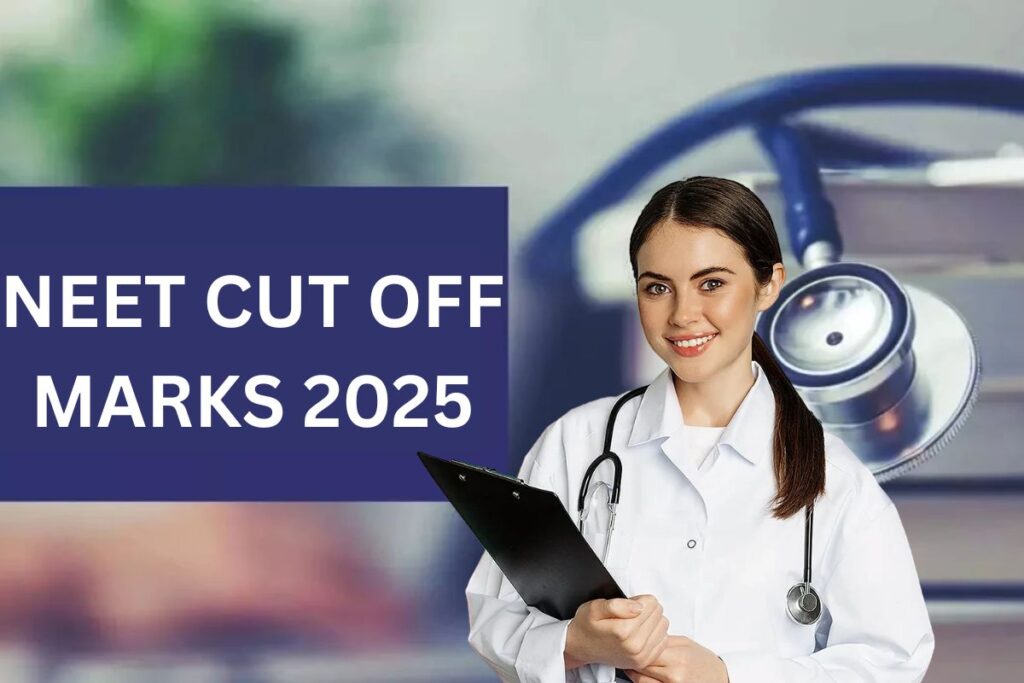 NEET Cut Off Marks 2025 - Expected & Previous Cut Off For OBC, UR, SC, ST