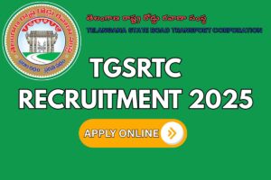 TGSRTC Recruitment 2025 – Notification, Application Form Link