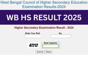 WB HS Result 2025 – West Bengal Class 12th Results @ wbresults.nic.in