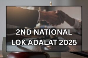 2nd National Lok Adalat 2025 – Registration Online, Dates & Timing