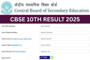 CBSE 10th Result 2025 – Release Date & Time @ results.cbse.nic.in